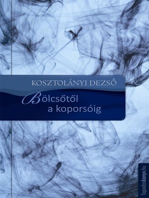 cover image of Bölcsőtől a koporsóig